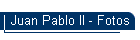 Juan Pablo II - Fotos