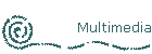 Multimedia